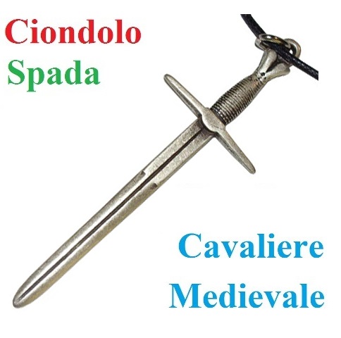 Ciondolo spada da cavaliere medievale - prodotto in italia.